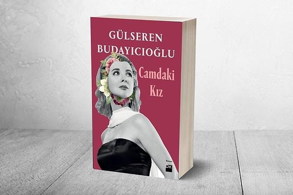 11. Gülseren Budayıcıoğlu - Camdaki Kız