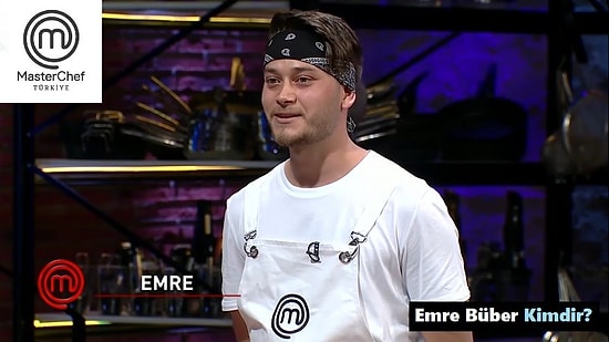 Emre Büber Kimdir? MasterChef  Emre Büber Kaç Yaşında, Nereli?