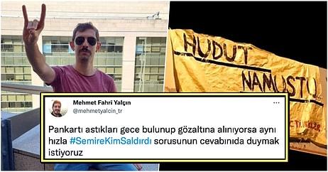 'Hudut Namustur' Pankartından Dolayı Gözaltına Alınmalarının Ardından Semir'in Darp Edilmesi İsyan Ettirdi