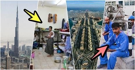 Petrolün ve Paranın Su Gibi Aktığı Dubai'nin Arka Yüzünü Öğrenmeye Hazır mısınız?