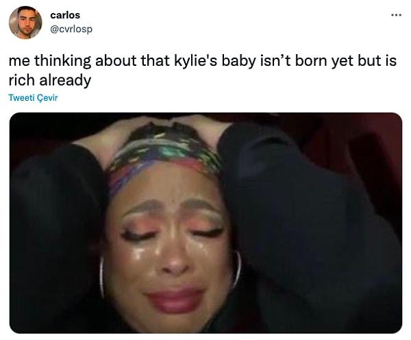 12. "Kylie'nin bebeğinin henüz doğmadan zengin olduğunu düşünüyorumdur."
