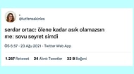 Bitmeyen Ağustos Ayından Serdar Ortaç'ın Aşk Teorisine Twitter'da Son 24 Saatin Viral Paylaşımları