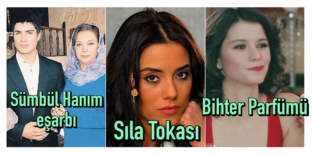 Mecnun'dan Hürrem'e: Dizi ve Filmlerden Sonra İsmi Karakterin Adıyla Özdeşleşen Nesneler