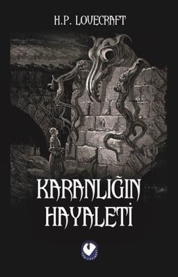 6. Karanlığın Hayaleti - Howard Phillips Lovecraft