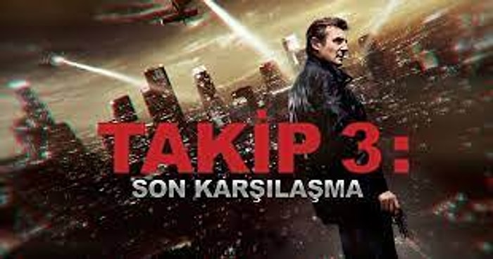 Takip 3: Son Karşılaşma Konusu Nedir? Takip 3: Karşılaşma Filmi Oyuncuları Kimdir?