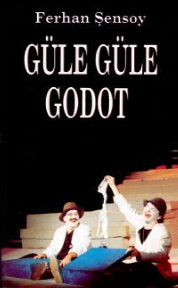 12. "Güle Güle Godot" (1992-1993)