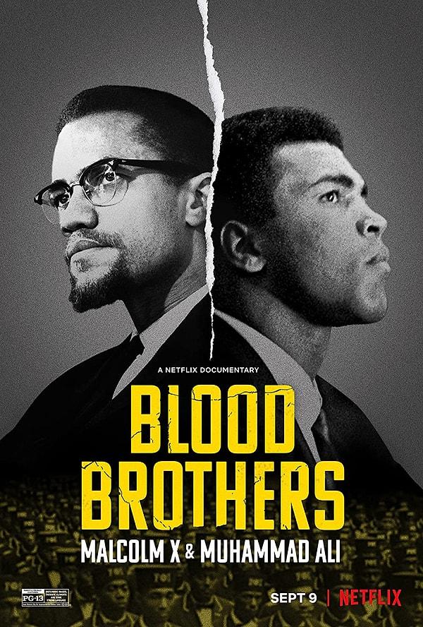 17. Kan Kardeşler: Malcolm X ve Muhammed Ali / Netflix Orijinal Belgeseli / 9 Eylül