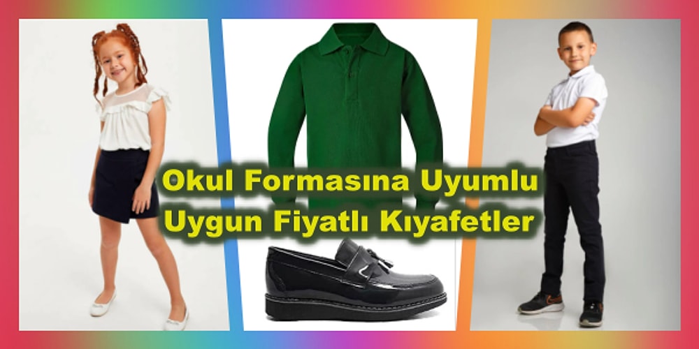 Okul Formalarına Muadil Online Olarak Satın Alabileceğiniz Uygun Fiyatlı Kıyafetler