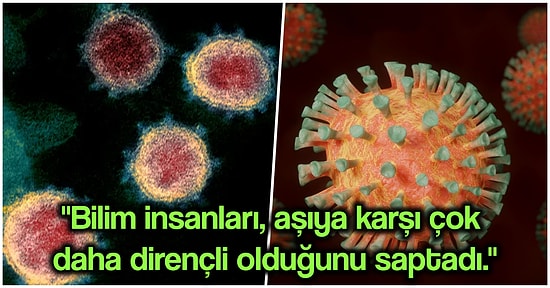 Dünya Sağlık Örgütü'nün "Dikkat Edilmeli" Dediği Mu Varyantı Hakkında Neler Biliyoruz?