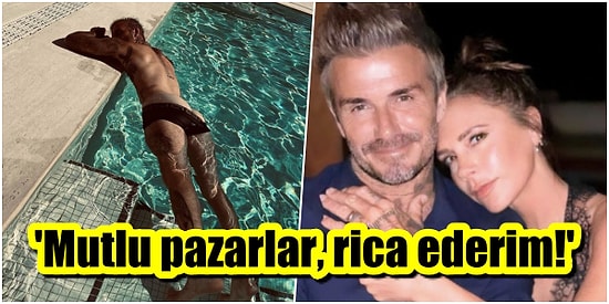 Victoria Beckham, Eşi David Beckham'ın Poposunu Paylaşarak Herkese Mutlu Bir Pazar Günü Diledi! 🔥