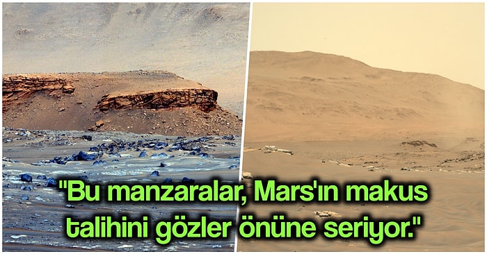 Herkesin Merakla İzlediği Mars'taki Keşif Aracımızın Dünya’ya Gönderdiği Birbirinden İlginç Fotoğraflar