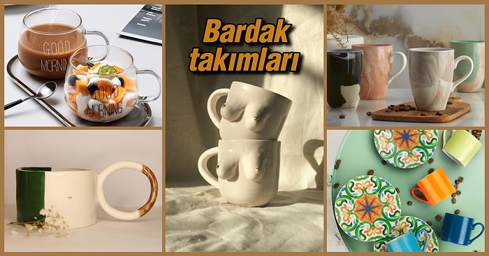 Kupadan Kahve Fincanına Son Dönemin En Beğenilen Bardak Takımları