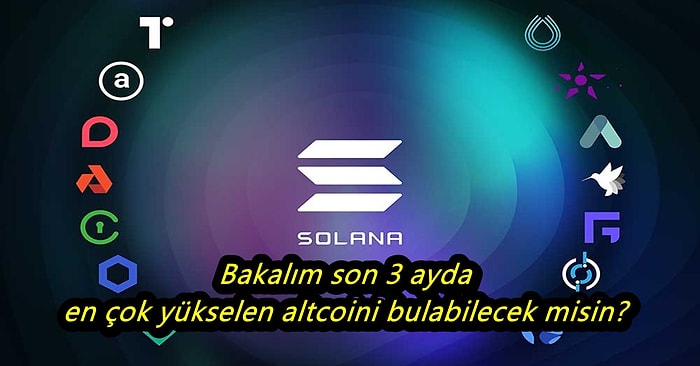 Son 3 Ayda En Çok Yükselen Altcoini Bulabilecek misin?