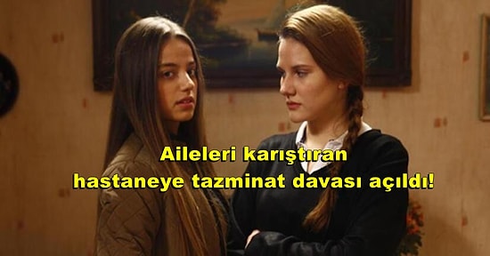 Gerçek Ailesinin Hastanede Karıştırıldığını Öğrenen Genç Kadın 3 Milyon Tazminat Talep Ediyor!