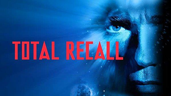10. Total Recall (1990) - IMDb: 7.5