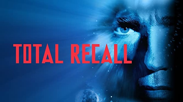 10. Total Recall (1990) - IMDb: 7.5