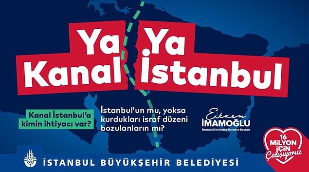 25. İstanbul Büyükşehir Belediye Başkanı Ekrem İmamoğlu'na, Cumhurbaşkanı Recep Tayyip Erdoğan'ın 2011 yılında açıkladığı Kanal İstanbul'a karşı hazırladığı afişlerle ilgili soruşturma başlatıldı.