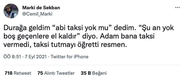 16. Kalmadı böyle insanlar.