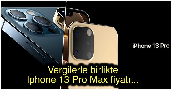 Almak İçin Bir Organımızdan Vazgeçmemiz Gereken Yeni iPhone 13 Serisinin Satış Fiyatı Belli Oldu