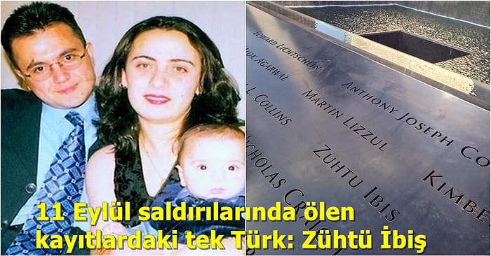 11 Eylül Saldırıları Sırasında Hayatını Kaybeden Kayıtlardaki Tek Türk: Zühtü İbiş