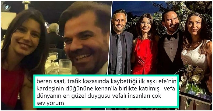 Beren Saat'in Yıllar Önce Kaybettiği İlk Aşkı Efe'nin Kardeşinin Düğününde Eşi Kenan Doğulu Sahne Aldı