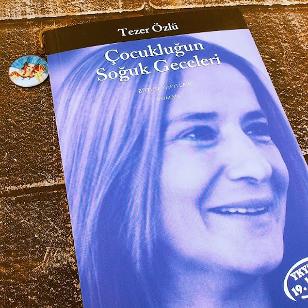 9. Çocukluğun Soğuk Geceleri - Tezer Özlü