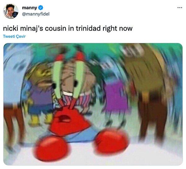 "Nicki Minaj'ın kuzeni şu anda Trinidad'da"