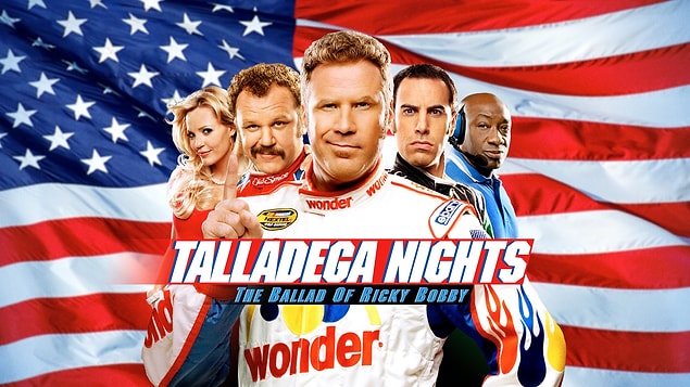 13. Talladega Nights: The Ballad of Ricky Bobby (Talladega Geceleri: Ricky Bobby Hikayesi) IMDb: 6.6