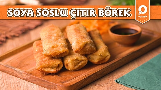 Börek Severleri Baştan Çıkartacak Soya Soslu Çıtır Börek Tarifi Nasıl Yapılır?