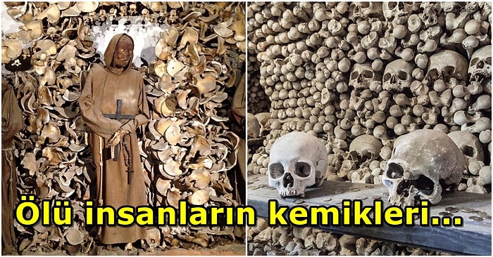 Vebadan Ölen 40.000 İnsanın İskeletinden Yapılan Kemikler Kilisesi