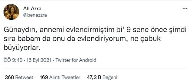 7. Daha dün gibi.