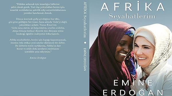 Emine Erdoğan, 'Afrika Seyahatlerim' kitabını ilk olarak, 20 Eylül'de Türk Evi'nde düzenlenecek programla ülke liderlerinin eşlerine, BM ve diğer uluslararası temsilciler ile sivil toplum kuruluşu temsilcilerine tanıtacak.
