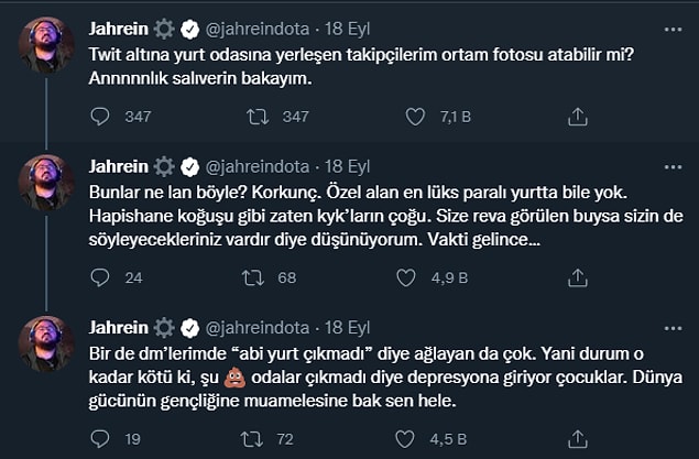 Jahrein, geçtiğimiz günlerde takipçilerinden KYK yurt fotoğrafları istemişti.