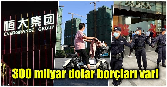 Gayrimenkul Piyasasında Endişeye Neden Olan 'Evergrande' Krizi Tam Olarak Nedir?