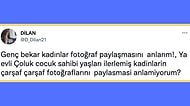 Evli ve Çocuklu Kadınların Fotoğraf Paylaşmasını Sorgulayan Kullanıcıya Gelen Tokat Gibi Cevaplar