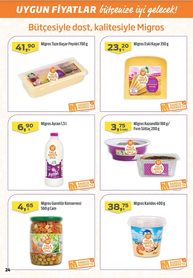 12. Migros Taze Kaşar Peyniri (700 g) 41,90 TL.