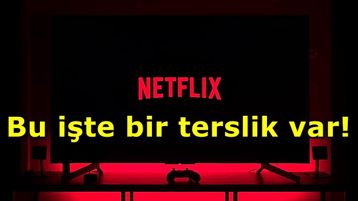 Sevinsek mi Üzülsek mi? Netflix'in En Ucuz Olduğu Ülkeler Açıklandı