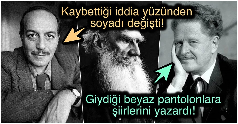 Hem Türk Hem de Dünya Edebiyatına Ölümsüz Eserler Kazandıran Yazar ve Şairlerin Hayatına Dair Bilinmeyenler