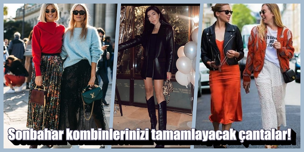 Sonbahar Temasına Yakışan En Güzel Çanta Modelleri