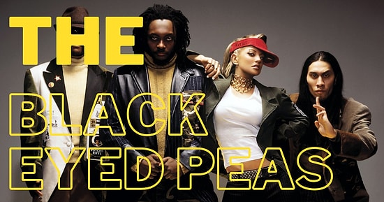 Kaliteli Müzik Üretim Fabrikası The Black Eyed Peas’in En Sevilen 12 Şarkısı