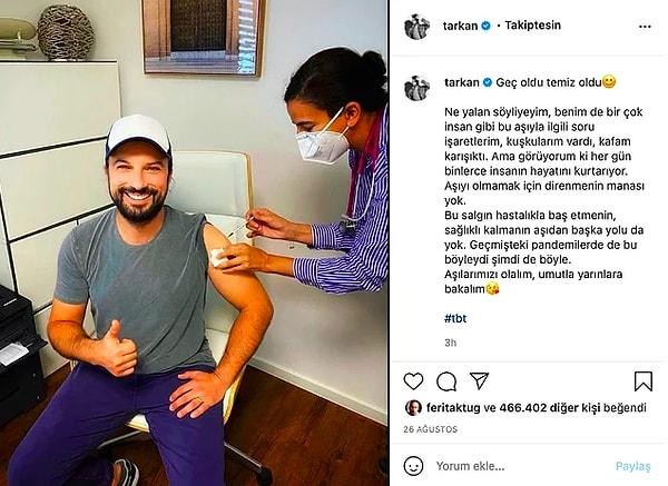 6. Geçtiğimiz ağustos ayında ilk doz aşısını olan Megastar Tarkan, geçtiğimiz günlerde ikinci doz aşısını da yaptırdığını Instagram hesabından duyurdu.