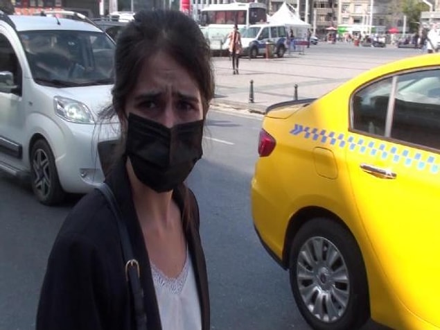 Kadın "Beni almayacakmış, gideceğim yer çok uzakmış. Ayazağa'da bir AVM'ye gidecektim" diye konuştu.