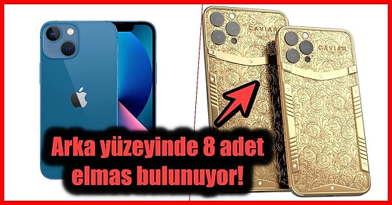 En Ucuzunun Fiyatını Sindirememişken 43 Bin Dolarlık Cavair Tasarımlı Altın Kaplama iPhone 13 Dudak Uçuklattı!