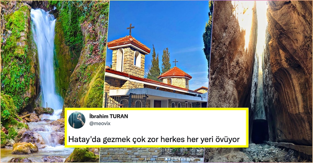 “Hatay’da Nereye Gidilir?” Sorusunun Cevabı: Hatay’a Gittiğinizde Mutlaka Görmeniz Gereken 15 Yer