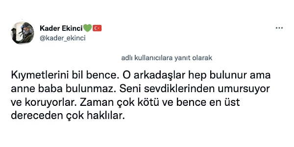 Kimse arkadaşları için ailesini çöpe atmıyor ki?