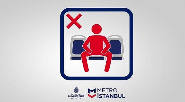 7. Metroda, otobüste yayılarak oturmayın. Dizinizin sınırı koltuğunuzun sınırını geçmesin, kural basit.