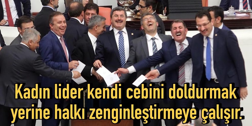 Müsriflik ve Halkı Azarlamaktan Başka İcraatı Olmayan Erkek Liderlerin Yerinde Kadınlar Olsa Ne Olurdu?