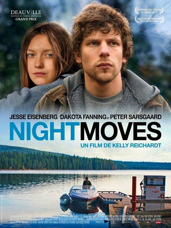 13. Night Moves (Gece Planı) - IMDb: 6.0
