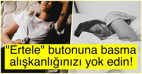 Uyuduğunuz İçin Kilo Alıyorsunuz! Uyanmak İstemediğinizde Bastığınız "Ertele" Butonunun Vücudunuza Zararları