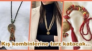 Boğazlı Kazaklarınızla Kombinleyebileceğiniz 12 Aksesuar Modeli